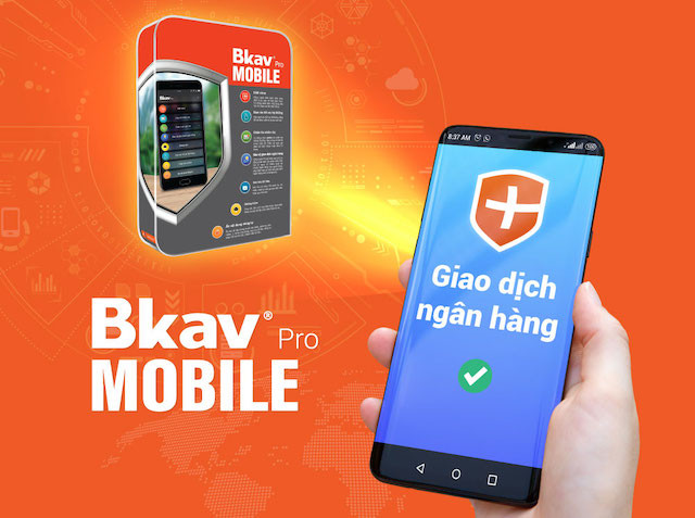 Bkav Pro Mobile bảo vệ giao dịch ngân hàng dành cho smartphone - Ảnh 1.