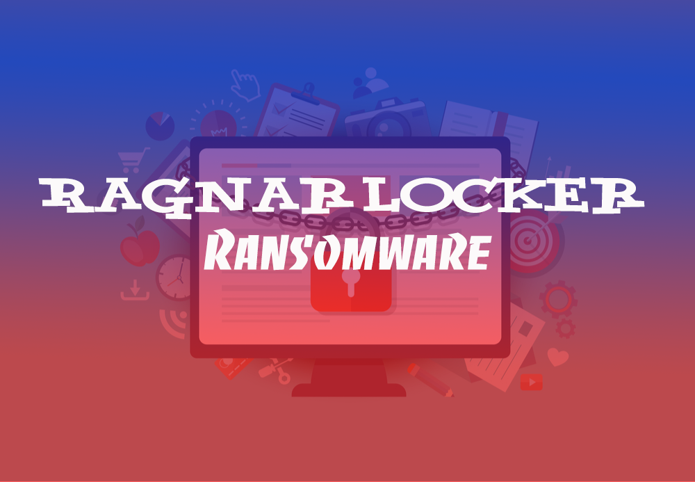 FBI đưa ra cảnh báo về hoạt động của ransomware Ragnar Locker - Ảnh 1.
