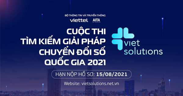 Tìm kiếm giải pháp Chuyển đổi số quốc gia với Viet Solutions 2021