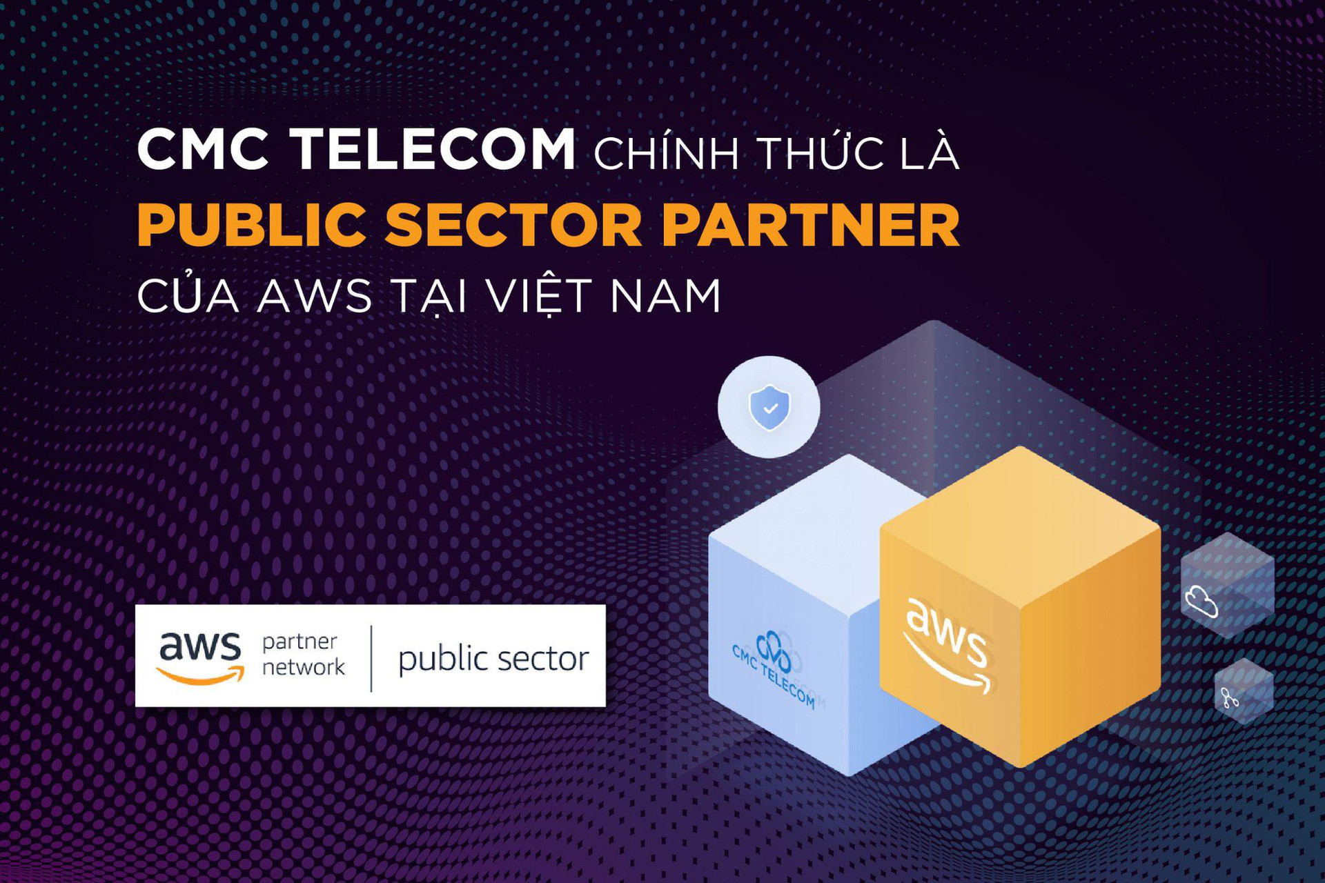 CMC Telecom chính thức là đối tác lĩnh vực công của AWS tại Việt Nam - Ảnh 2.
