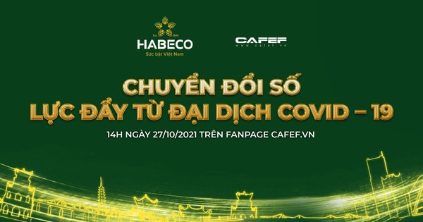 Toạ đàm trực tuyến: “Chuyển đổi số lực đẩy từ đại dịch Covid – 19”