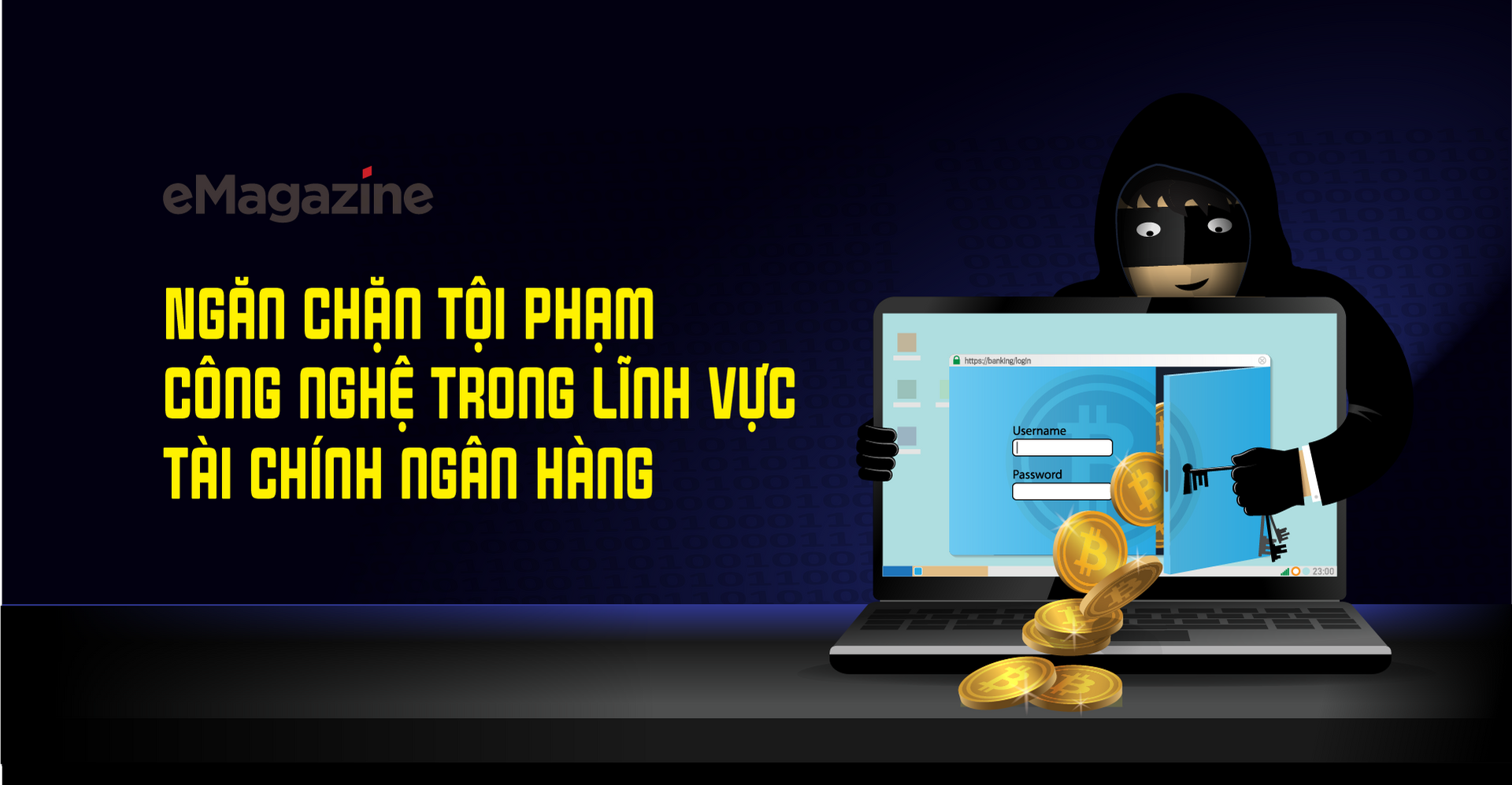 Ngăn chặn tội phạm công nghệ trong lĩnh vực tài chính - ngân hàng