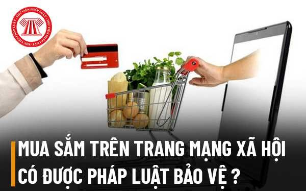 Luật Bảo vệ Quyền lợi Người tiêu dùng sửa đổi cần thiết kế một mục riêng về kinh doanh trên không gian mạng