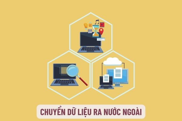 Có được chuyển dữ liệu cá nhân ra nước ngoài hay không? -0