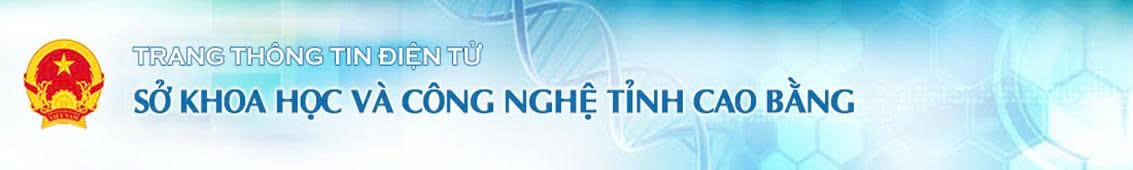 Sở KH&CN Cao Bằng