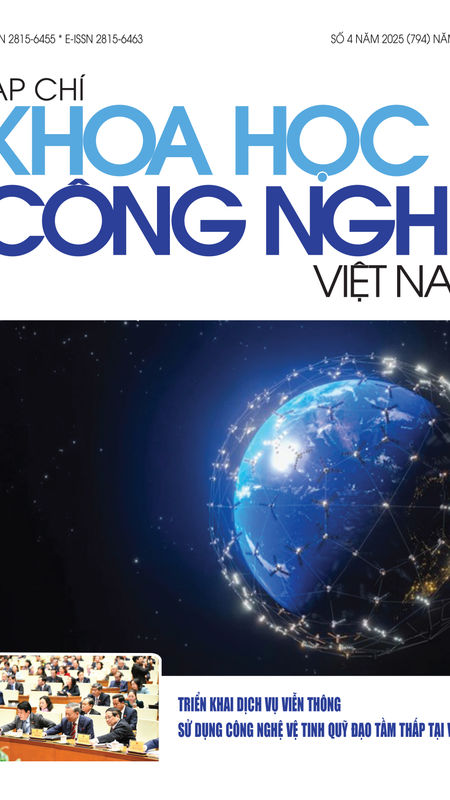 Tạp chí Khoa học và Công nghệ Việt Nam số 4 năm 2025 (794)