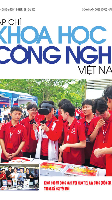 Tạp chí Khoa học và Công nghệ Việt Nam số 6 năm 2025 (796)