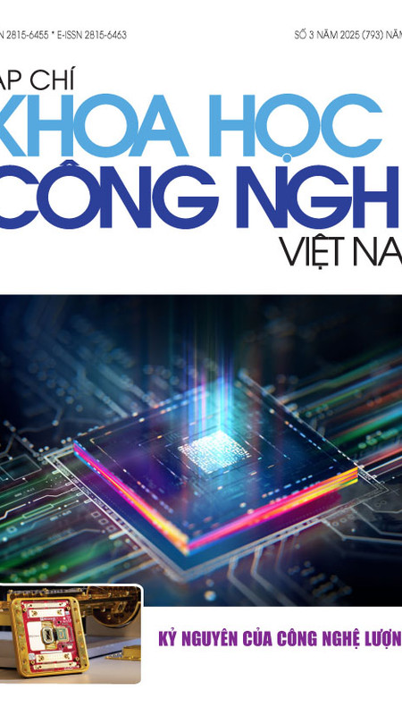 Tạp chí Khoa học và Công nghệ Việt Nam số 3 năm 2025 (793)