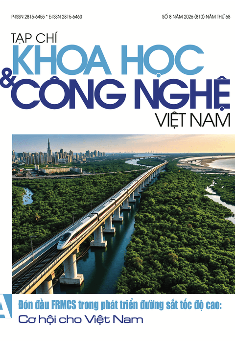 TẠP CHÍ KHOA HỌC VÀ CÔNG NGHỆ VIỆT NAM SỐ 8 NĂM 2026 (806)