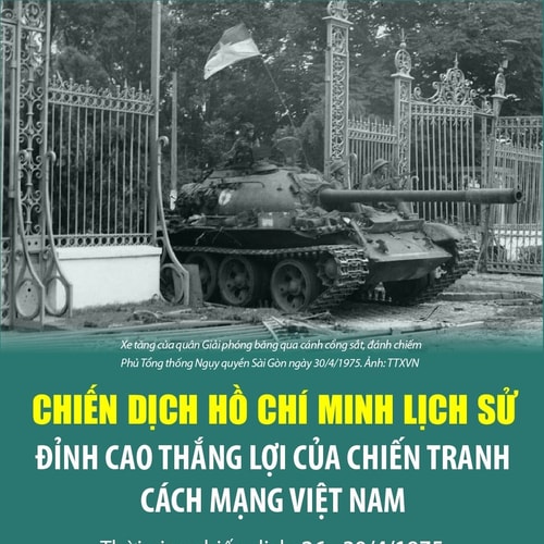 Chiến dịch Hồ Chí Minh lịch sử: Đỉnh cao thắng lợi của chiến tranh cách mạng Việt Nam
