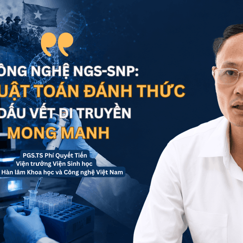 Giải mã ADN: Hành trình đưa liệt sĩ trở về: Bài 2: Công nghệ NGS-SNP: Khi thuật toán "đánh thức" dấu vết di truyền mong manh