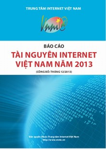  Công bố Báo cáo tài nguyên Internet 2013 