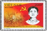  Phát hành bộ tem kỷ niệm 100 năm sinh cố TBT Nguyễn Văn Cừ 