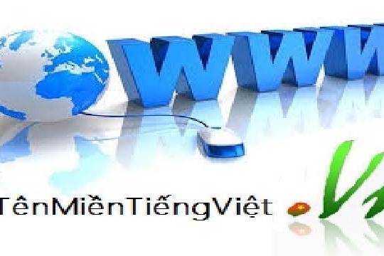  Phát triển Tên miền tiếng Việt - Chung tay xây dựng môi trường thuần Việt trên Internet 