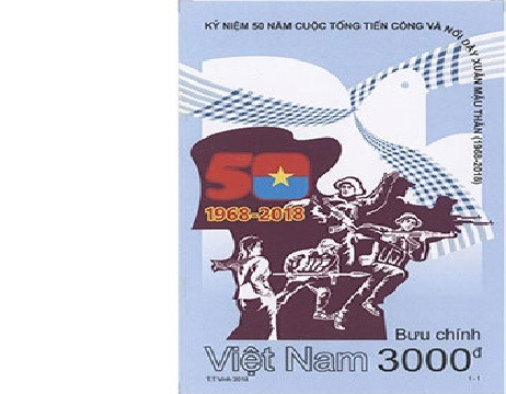 Phát hành đặc biệt bộ tem “Kỷ niệm 50 năm cuộc Tổng tiến công và nổi dậy Xuân Mậu Thân (1968-2018)” 