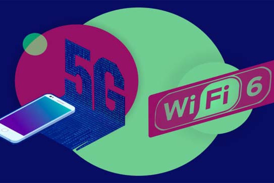  5G và Wifi 6 đánh dấu bước ngoặt đối với IoT trong năm 2019? 