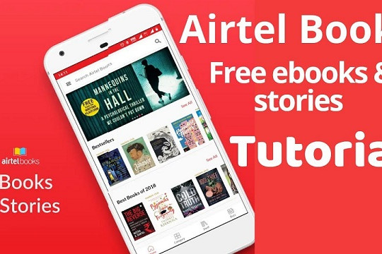  Nhà mạng toàn cầu Airtel ra mắt cửa hàng ứng dụng sách điện tử 