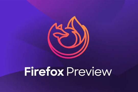  Những thông tin cần biết về Firefox Preview trên Android 