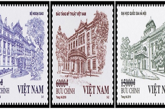  Kiến trúc Bộ ngoại giao, Bảo tàng Mỹ thuật, Đại học Quốc gia Hà Nội lên tem Bưu chính 