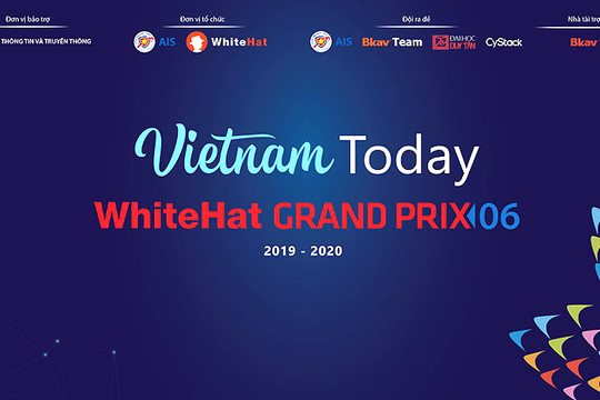  WhiteHat Grand Prix 06 "Vietnam Today" bổ sung nội dung thi mới 