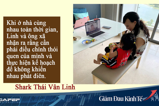 Shark Linh chia sẻ bí quyết "yên ổn" khi cả gia đình Ở NHÀ TOÀN THỜI GIAN: Điều chỉnh thói quen, thực hiện kế hoạch để không khiến nhau "phát điên"