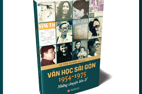 Một cuốn sách nhiều tư liệu quý về văn chương Sài Gòn trước 1975