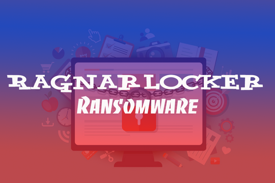 FBI cảnh báo gia tăng hoạt động của ransomware Ragnar Locker