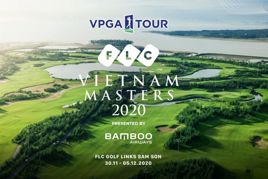 FLC Vietnam Masters 2020 Presented By Bamboo Airways chào đón 89 Golfer tham dự giải đấu
