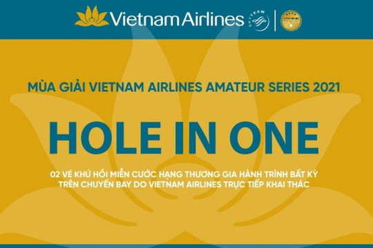Vietnam Airlines tài trợ giải thưởng Hole in One cho VSC 2021