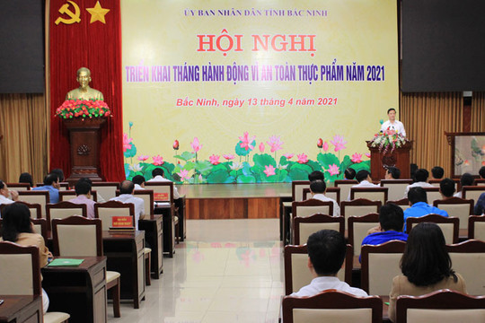 Bắc Ninh: Triển khai Tháng hành động vì An toàn thực phẩm năm 2021