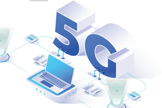 Kinh nghiệm triển khai 5G và những đề xuất với doanh  nghiệp Việt Nam