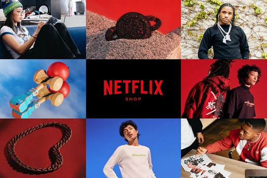 Netflix lấn sân thương mại điện tử cung cấp các hàng hóa phiên bản giới hạn 
