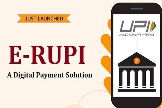 Giải pháp thanh toán số e-RUPI của Ấn Độ có gì mới?
