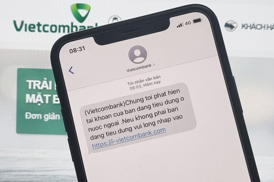 Giả mạo SMS ngân hàng: Cuộc tấn công lừa đảo nghiêm trọng nhất tại Việt Nam từ trước đến nay