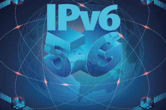 Xu hướng và mô hình triển khai mạng 5G độc lập thuần IPv6