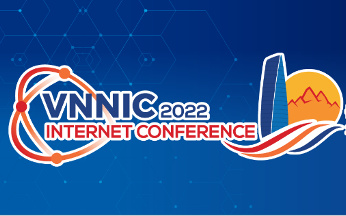 Định hướng lớn về phát triển Internet từ VNNIC Internet Conference 
