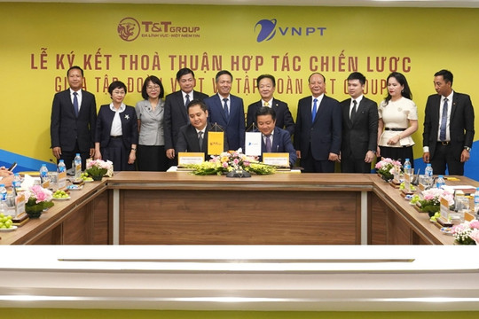 VNPT và T&T Group hợp tác cung cấp các dịch vụ thanh toán số, mobile money