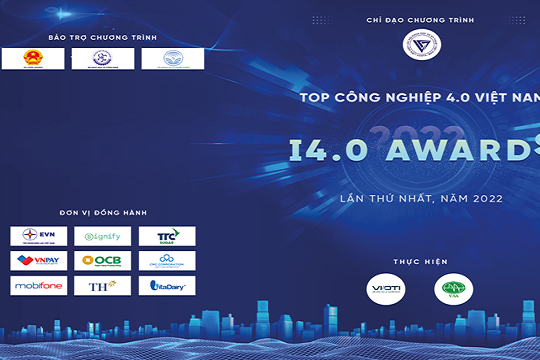 I4.0 Awards 2022: Biểu dương TOP Công nghiệp 4.0 Việt Nam