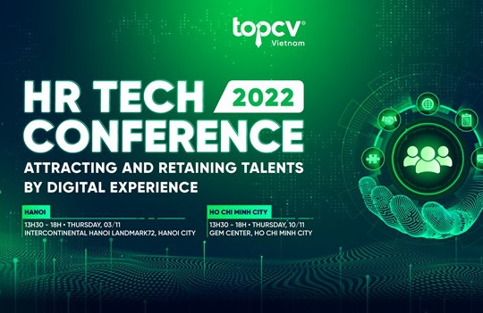 3 lý do không thể bỏ qua HR Tech Conference 2022 - hội nghị lớn đầu tiên trong ngành công nghệ nhân sự