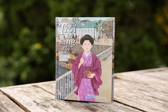 “Trời lại sáng rồi”: Cuốn sách để hiểu thêm đất nước và con người Nhật Bản