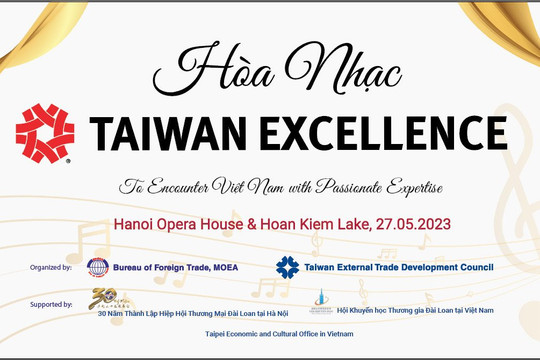 Cùng Taiwan Excellence tham dự chuỗi hoạt động hòa nhạc và triển lãm ngày 27/05/2023