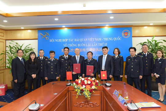 Hội nghị Hợp tác Hải quan Việt Nam- Trung Quốc về chống buôn lậu lần thứ 15
