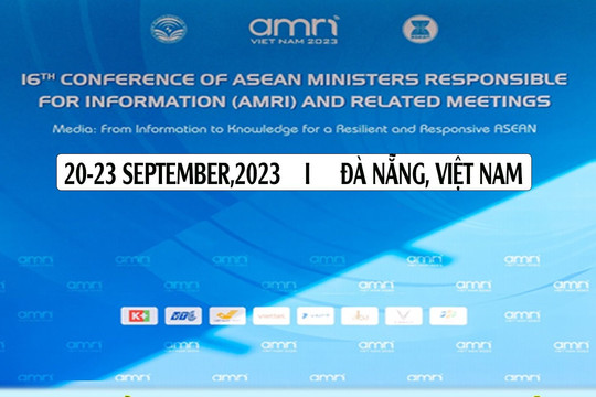 ASEAN (AMRI) lần thứ 16: Vì một ASEAN tự cường và thích ứng
