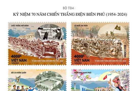 Bộ tem bưu chính về Điện Biên Phủ: từ quá khứ hào hùng đến đổi mới và phát triển