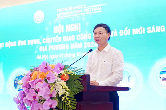 Bộ Khoa học và Công nghệ thúc đẩy hoạt động ứng dụng, chuyển giao công nghệ tại địa phương