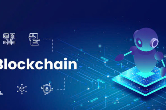 Ứng dụng blockchain và trí tuệ nhân tạo: Chìa khóa thành công trong kỷ nguyên số