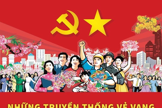 Những truyền thống vẻ vang của Đảng Cộng sản Việt Nam