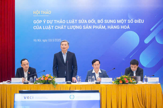 Nhiều ý kiến góp ý cho Dự thảo Luật sửa đổi, bổ sung một số điều của Luật Chất lượng sản phẩm, hàng hoá