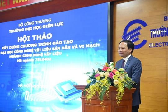 Trường Đại học Điện lực: Xây dựng chương trình đào tạo công nghệ vật liệu bán dẫn và vi mạch