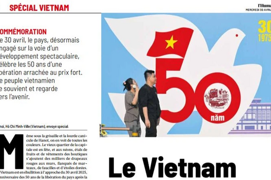 Báo chí châu Âu phản ánh đậm nét về 50 năm Chiến thắng 30/4